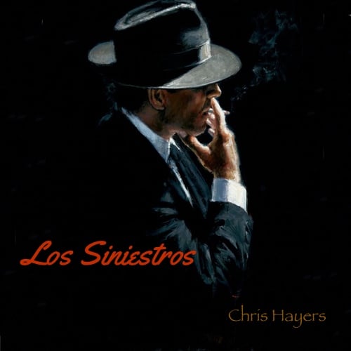 Los Siniestros coverart - Chris Hayers